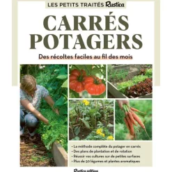 ÉDITIONS RUSTICA Le livre " Le petit traité rustica des carrés potagers " aux
