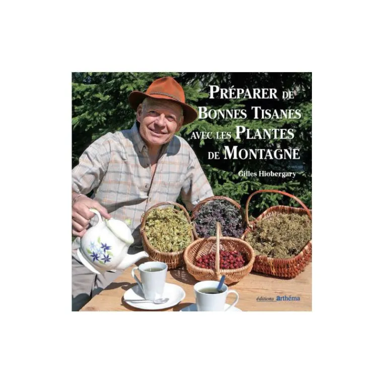 Online ÉDITIONS ARTHEMA Le livre " Preparer de bonnes tisanes avec les plantes de montagnes