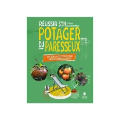 Best ÉDITIONS TANA Le livre " Reussir son potager du paresseux - un anti-guide pour jardin " aux