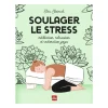 ÉDITIONS LA PLAGE Le livre " Soulager le stress avec le yoga " aux