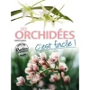 New ÉDITIONS RUSTICA Les orchidées c'est facile ! aux éditions Rustica