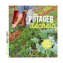 Discount ÉDITIONS TERRE VIVANTE Livre " Mon potager sans déchets " aux