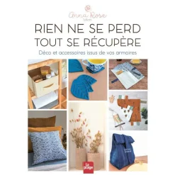 ÉDITIONS LA PLAGE Livre " Rien ne se perd, tout se récupère " aux