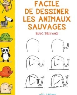 Best MILA ÉDITIONS Livre "Facile de dessiner les animaux sauvages" Éditions Milan