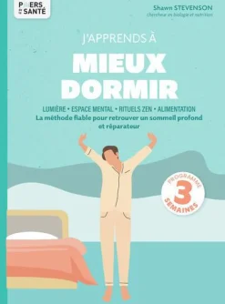 Sale ÉDITIONS THIERRY SOUCCAR Livre J'apprends à mieux dormir de Shawn Stevenson aux - 96 pages