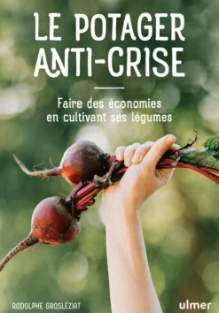 Sale ÉDITIONS EUGEN ULMER Livre Le potager anti-crise aux Éditions Ulmer - 224 pages