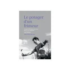 ÉDITIONS TERRE VIVANTE Livre "Le potager d'un frimeur" aux