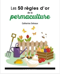Clearance ÉDITIONS LAROUSSE Livre "Les 50 règles d'or de la permaculture"