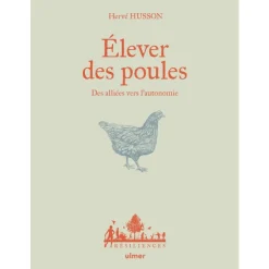Best ÉDITIONS EUGEN ULMER Livre Élever des poules, des alliées vers l'autonomie aux Éditions Ulmer - 120 pages