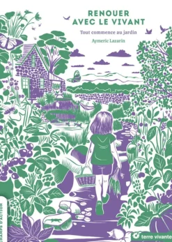 Sale ÉDITIONS TERRE VIVANTE Livre "Renouer avec le vivant"